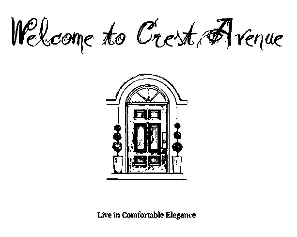  WELCOME TO CREST AVENUE LIVE IN COMFORTABLE ELEGANCE