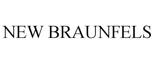 Trademark Logo NEW BRAUNFELS