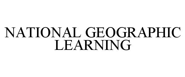 Trademark Logo NATIONAL GEOGRAPHIC LEARNING