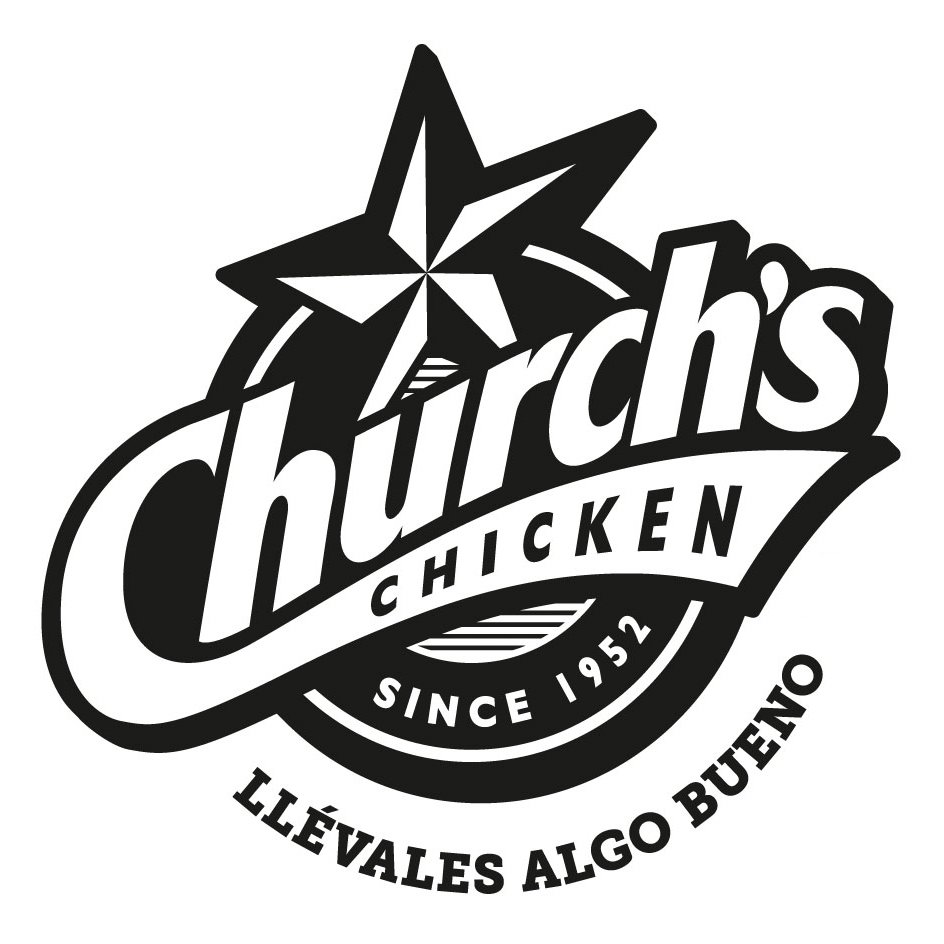 Trademark Logo CHURCH'S CHICKEN LLÃVALES ALGO BUENO SINCE 1952