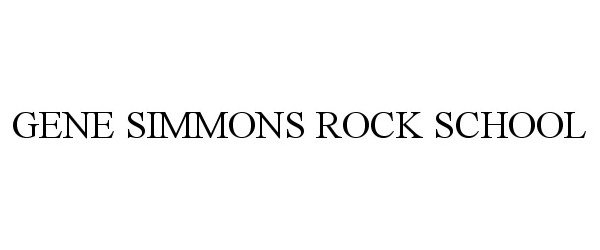  GENE SIMMONS ROCK SCHOOL