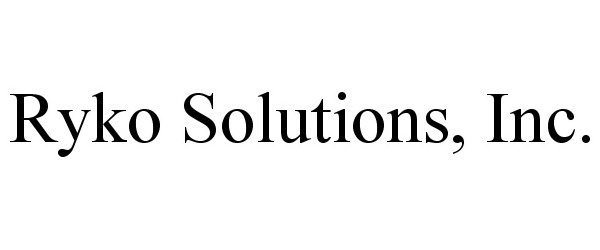 Trademark Logo RYKO SOLUTIONS, INC.