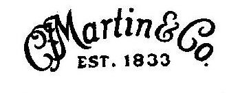  CF MARTIN &amp; CO. EST. 1833