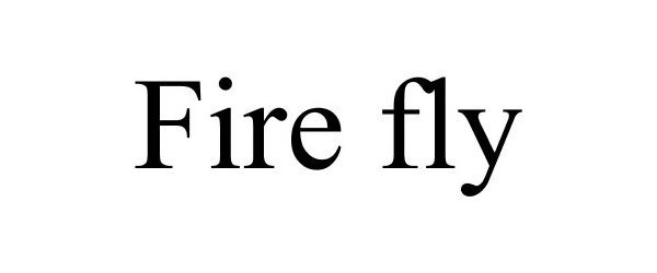 FIRE FLY