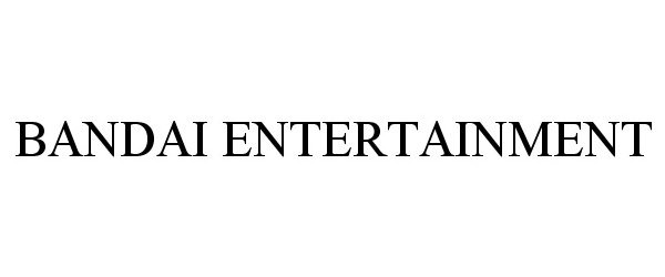 Trademark Logo BANDAI ENTERTAINMENT