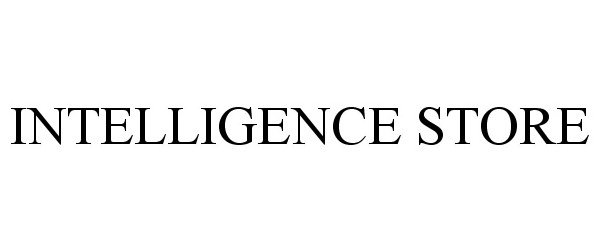 Trademark Logo INTELLIGENCE STORE