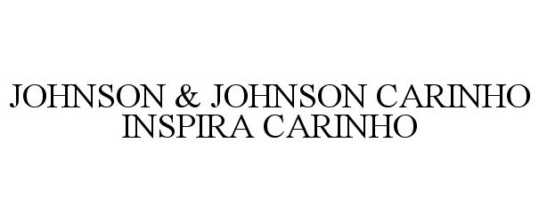  JOHNSON &amp; JOHNSON CARINHO INSPIRA CARINHO