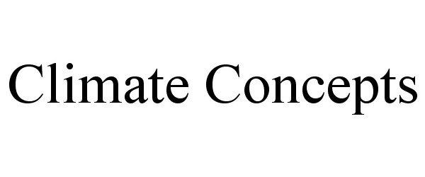 Trademark Logo CLIMATE CONCEPTS