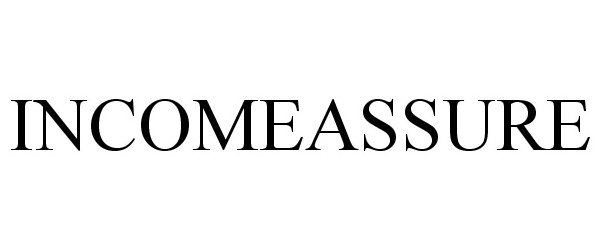 Trademark Logo INCOMEASSURE