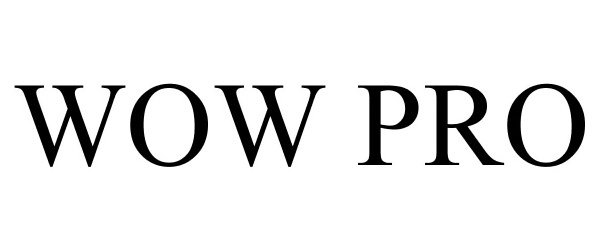 Trademark Logo WOW PRO