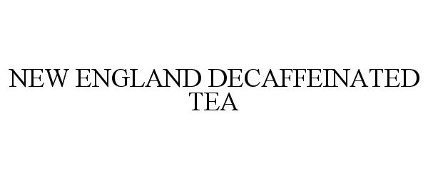  NEW ENGLAND DECAFFEINATED TEA