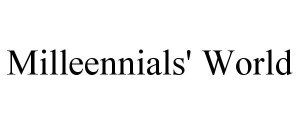 Trademark Logo MILLEENNIALS' WORLD