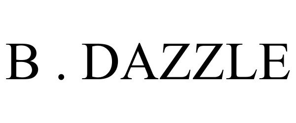 Trademark Logo B . DAZZLE