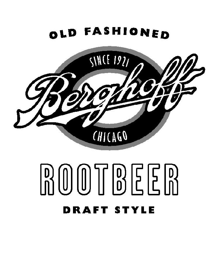 Trademark Logo OLD FASHIONED BERGHOFF ROOTBEER DRAFT STYLE SINCE 1921