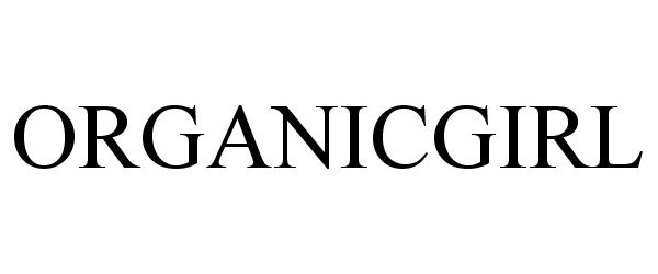 Trademark Logo ORGANICGIRL