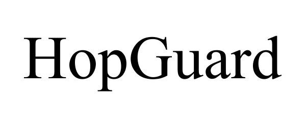 Trademark Logo HOPGUARD