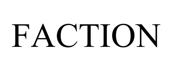 Trademark Logo FACTION