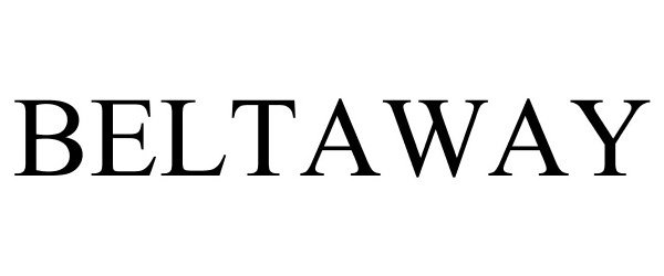 Trademark Logo BELTAWAY