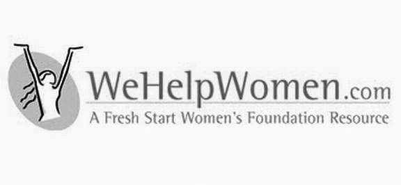  WEHELPWOMEN.COM A FRESH START WOMEN'S FOUNDATION RESOURCE