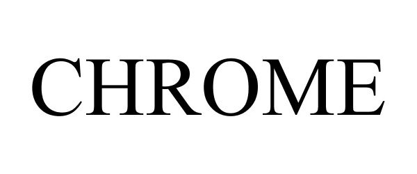 Trademark Logo CHROME