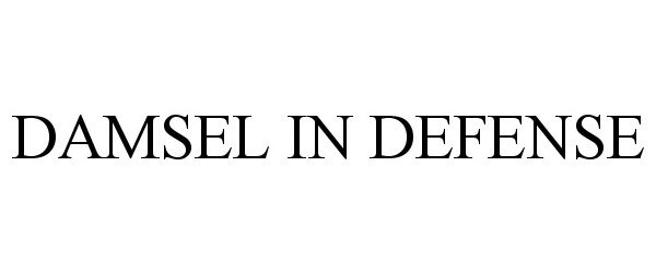 Trademark Logo DAMSEL IN DEFENSE