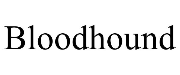 Trademark Logo BLOODHOUND