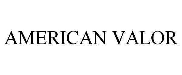  AMERICAN VALOR