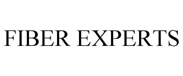 Trademark Logo FIBER EXPERTS