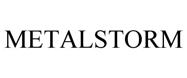 Trademark Logo METALSTORM