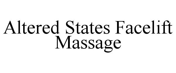  ALTERED STATES FACELIFT MASSAGE