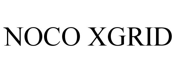 Trademark Logo NOCO XGRID