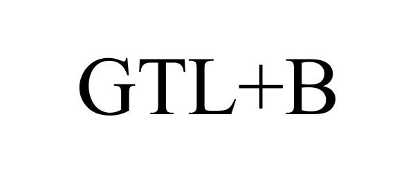  GTL+B