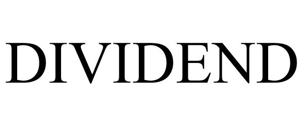 Trademark Logo DIVIDEND