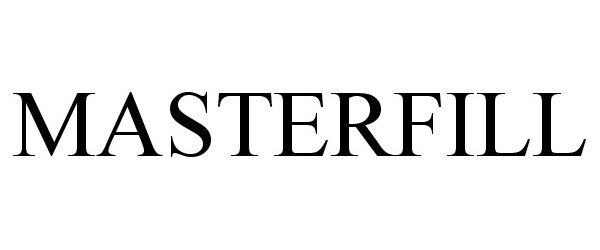 Trademark Logo MASTERFILL