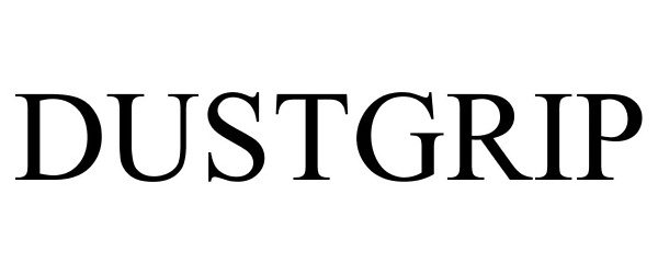Trademark Logo DUSTGRIP