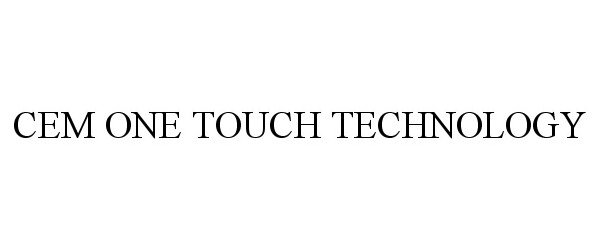  CEM ONE TOUCH TECHNOLOGY