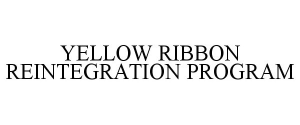 YELLOW RIBBON REINTEGRATION PROGRAM