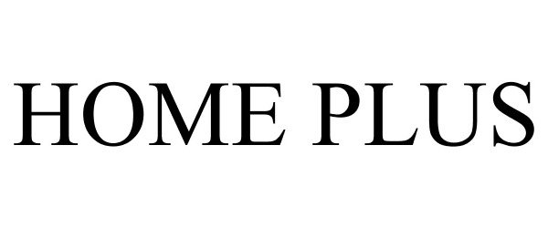 Trademark Logo HOME PLUS