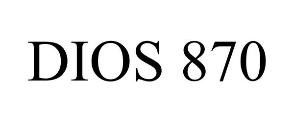 Trademark Logo DIOS 870