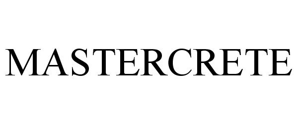 Trademark Logo MASTERCRETE