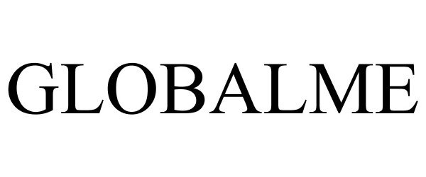 Trademark Logo GLOBALME