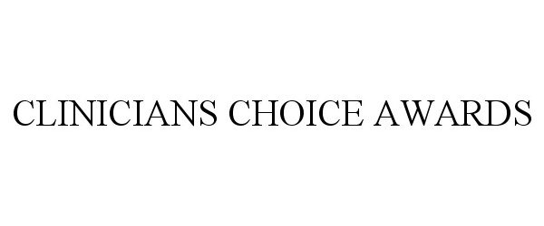  CLINICIANS CHOICE AWARDS