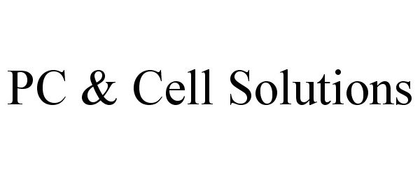  PC &amp; CELL SOLUTIONS