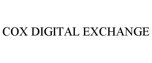  COX DIGITAL EXCHANGE