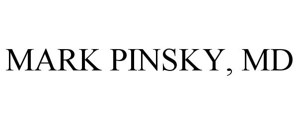 Trademark Logo MARK PINSKY, MD