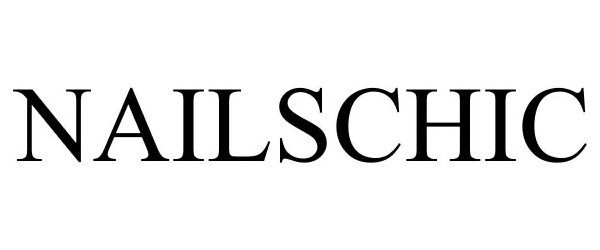 Trademark Logo NAILSCHIC