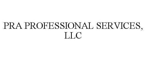  PRA PROFESSIONAL SERVICES, LLC