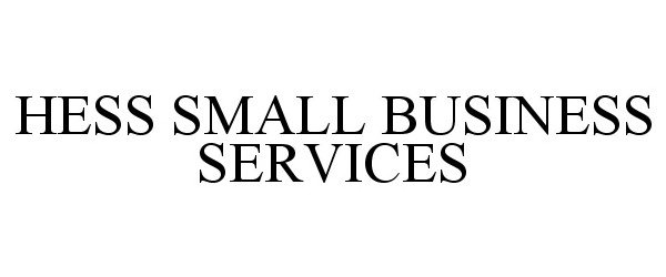  HESS SMALL BUSINESS SERVICES