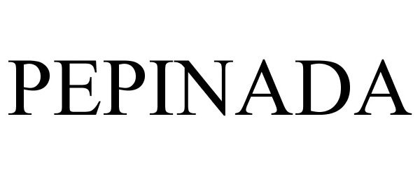 Trademark Logo PEPINADA