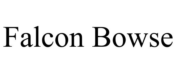 Trademark Logo FALCON BOWSE